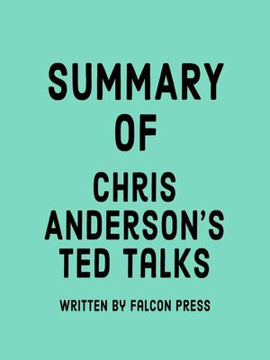 cover image of Summary of Chris Anderson's TED Talks